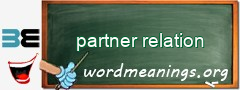 WordMeaning blackboard for partner relation